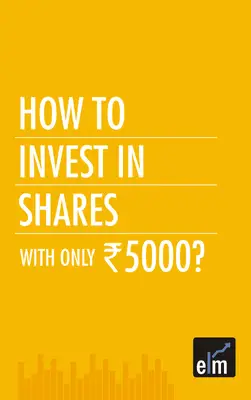 How-to-Invest-In-Shares-With-Only-Rs.5000